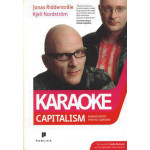 Karaoke Capitalism. Management pentru omenire -K. Nordstrom, J. Ridderstrale